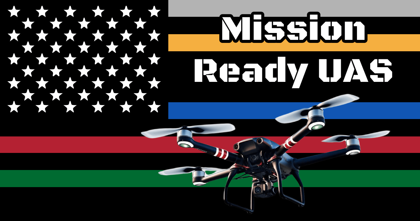 Mission Ready UAS